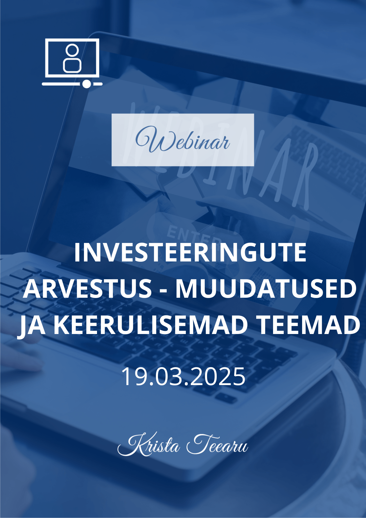 K 19.03 kell 10 teen webinari investeeringute arvestusest.
Vaatame investeeringute arvestust mõjutavaid seadusemuudatusi ning keerulisemaid teemasid.
Osta e-poe