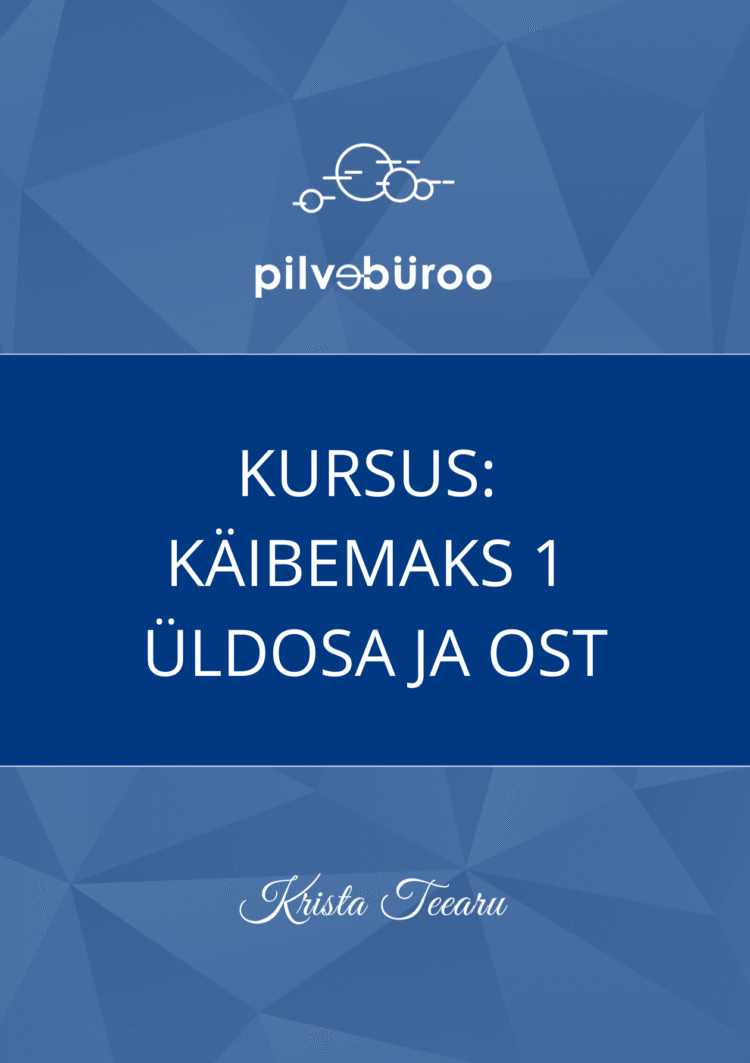 Kursus - käibemaks 1 - üldosa ja ost