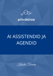 AI assistendid ja agendid